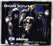 Bon Jovi - I'll Sleep When I'm Dead 